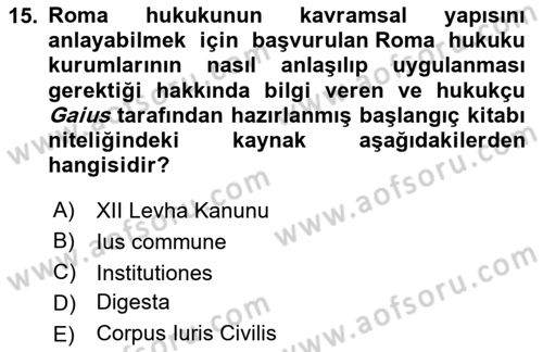 Hukukun Temel Kavramları Dersi 2025 - 2026 Yılı (Vize) Ara Sınav Soruları 15. Soru