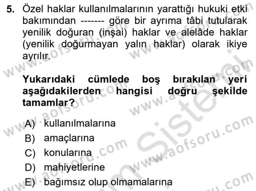 Hukukun Temel Kavramları Dersi 2025 - 2026 Yılı (Final) Dönem Sonu Sınav Soruları 5. Soru