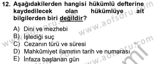 İnfaz Hukuku Dersi 2012 - 2013 Yılı (Vize) Ara Sınav Soruları 12. Soru