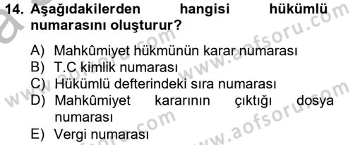 İnfaz Hukuku Dersi Ara Sınavı Deneme Sınav Soruları 14. Soru