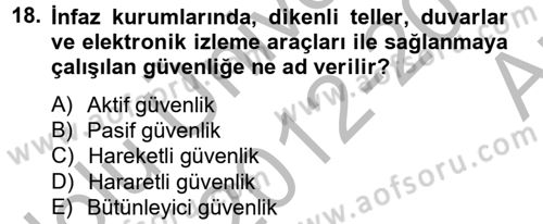 İnfaz Hukuku Dersi 2012 - 2013 Yılı (Vize) Ara Sınav Soruları 18. Soru
