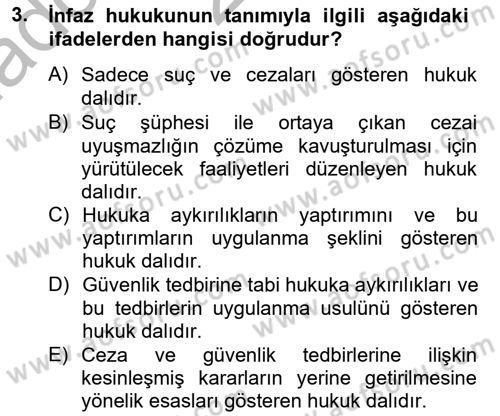 İnfaz Hukuku Dersi Ara Sınavı Deneme Sınav Soruları 3. Soru