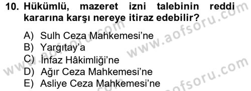 İnfaz Hukuku Dersi 2012 - 2013 Yılı (Final) Dönem Sonu Sınav Soruları 10. Soru