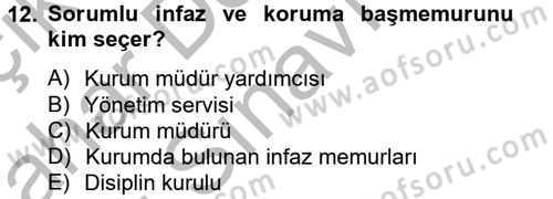 İnfaz Hukuku Dersi 2012 - 2013 Yılı (Final) Dönem Sonu Sınav Soruları 12. Soru