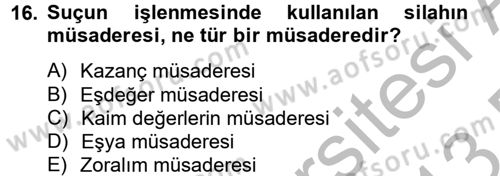 İnfaz Hukuku Dersi 2012 - 2013 Yılı (Final) Dönem Sonu Sınav Soruları 16. Soru