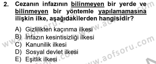 İnfaz Hukuku Dersi 2012 - 2013 Yılı (Final) Dönem Sonu Sınav Soruları 2. Soru