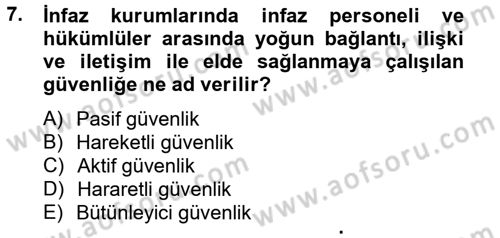 İnfaz Hukuku Dersi 2012 - 2013 Yılı (Final) Dönem Sonu Sınav Soruları 7. Soru