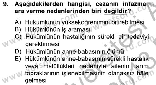 İnfaz Hukuku Dersi 2012 - 2013 Yılı (Final) Dönem Sonu Sınav Soruları 9. Soru