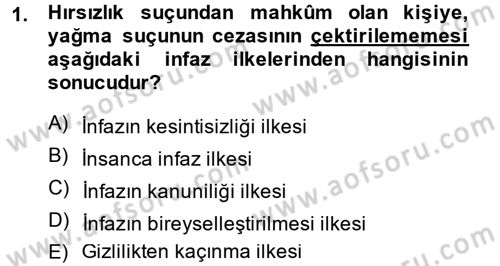 İnfaz Hukuku Dersi Ara Sınavı Deneme Sınav Soruları 1. Soru