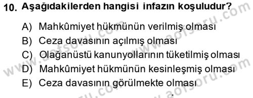İnfaz Hukuku Dersi Ara Sınavı Deneme Sınav Soruları 10. Soru