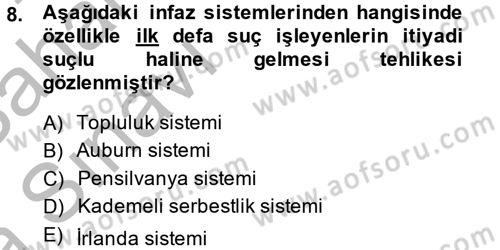 İnfaz Hukuku Dersi 2013 - 2014 Yılı (Vize) Ara Sınav Soruları 8. Soru