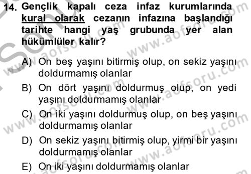 İnfaz Hukuku Dersi 2013 - 2014 Yılı (Final) Dönem Sonu Sınav Soruları 14. Soru