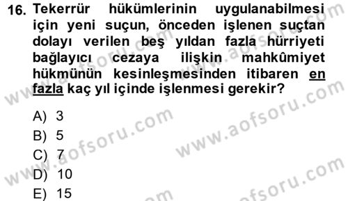 İnfaz Hukuku Dersi 2013 - 2014 Yılı (Final) Dönem Sonu Sınav Soruları 16. Soru