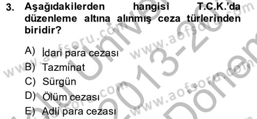 İnfaz Hukuku Dersi 2013 - 2014 Yılı (Final) Dönem Sonu Sınav Soruları 3. Soru