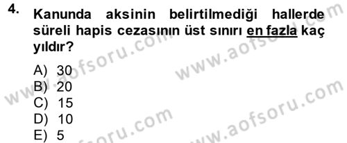İnfaz Hukuku Dersi 2013 - 2014 Yılı (Final) Dönem Sonu Sınav Soruları 4. Soru