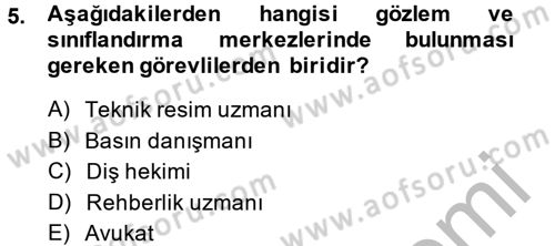 İnfaz Hukuku Dersi 2013 - 2014 Yılı (Final) Dönem Sonu Sınav Soruları 5. Soru
