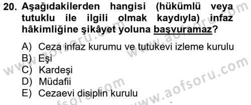 İnfaz Hukuku Dersi 2013 - 2014 Yılı Tek Ders Sınav Soruları 20. Soru