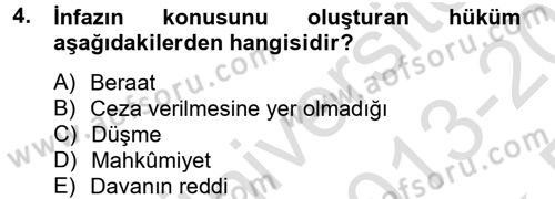 İnfaz Hukuku Dersi 2013 - 2014 Yılı Tek Ders Sınav Soruları 4. Soru