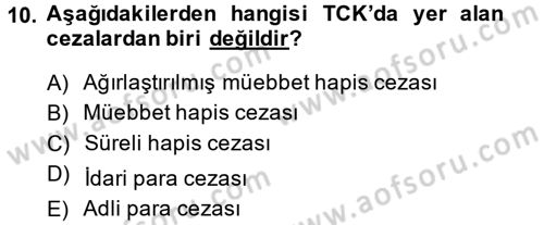 İnfaz Hukuku Dersi 2014 - 2015 Yılı (Vize) Ara Sınav Soruları 10. Soru