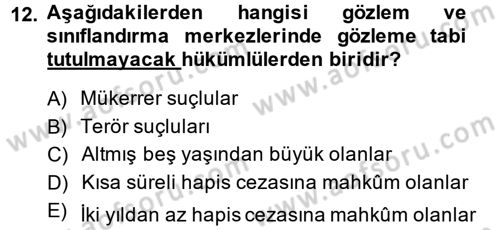 İnfaz Hukuku Dersi 2014 - 2015 Yılı (Vize) Ara Sınav Soruları 12. Soru