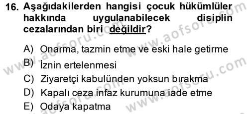İnfaz Hukuku Dersi 2014 - 2015 Yılı (Vize) Ara Sınav Soruları 16. Soru