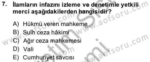 İnfaz Hukuku Dersi 2014 - 2015 Yılı (Vize) Ara Sınav Soruları 7. Soru