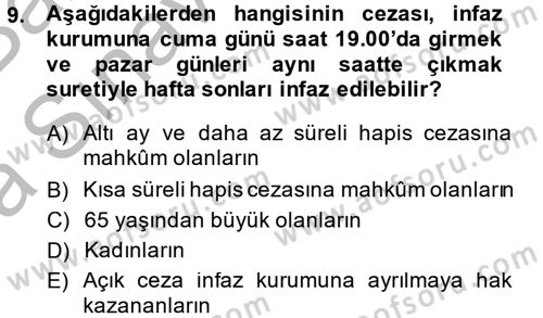 İnfaz Hukuku Dersi 2014 - 2015 Yılı (Vize) Ara Sınav Soruları 9. Soru