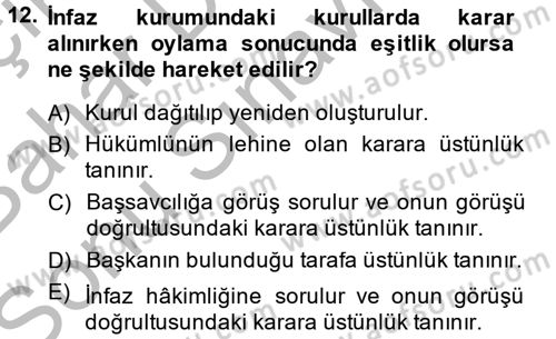 İnfaz Hukuku Dersi 2014 - 2015 Yılı (Final) Dönem Sonu Sınav Soruları 12. Soru