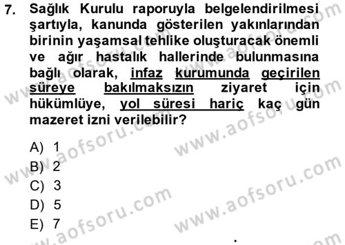 İnfaz Hukuku Dersi 2014 - 2015 Yılı (Final) Dönem Sonu Sınav Soruları 7. Soru