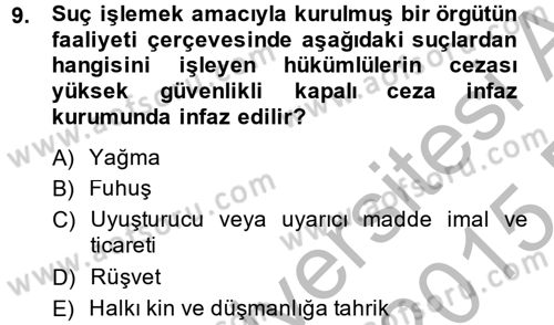 İnfaz Hukuku Dersi 2014 - 2015 Yılı (Final) Dönem Sonu Sınav Soruları 9. Soru