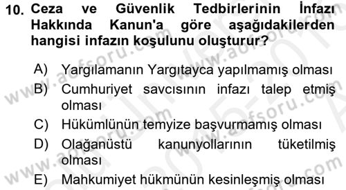 İnfaz Hukuku Dersi Ara Sınavı Deneme Sınav Soruları 10. Soru