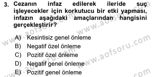 İnfaz Hukuku Dersi 2015 - 2016 Yılı (Vize) Ara Sınav Soruları 3. Soru