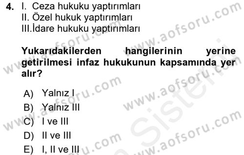 İnfaz Hukuku Dersi Ara Sınavı Deneme Sınav Soruları 4. Soru