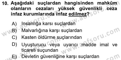 İnfaz Hukuku Dersi 2015 - 2016 Yılı (Final) Dönem Sonu Sınav Soruları 10. Soru