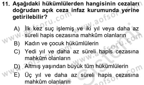 İnfaz Hukuku Dersi 2015 - 2016 Yılı (Final) Dönem Sonu Sınav Soruları 11. Soru