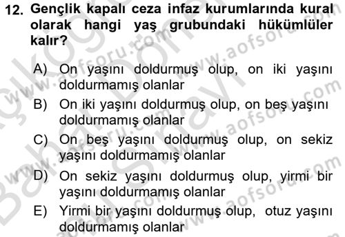 İnfaz Hukuku Dersi 2015 - 2016 Yılı (Final) Dönem Sonu Sınav Soruları 12. Soru