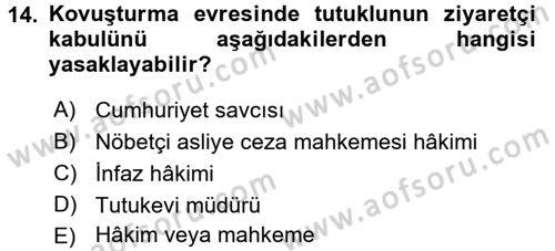 İnfaz Hukuku Dersi 2015 - 2016 Yılı (Final) Dönem Sonu Sınav Soruları 14. Soru