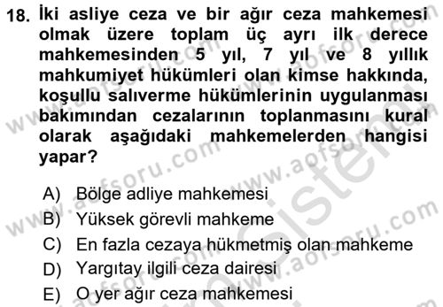 İnfaz Hukuku Dersi 2015 - 2016 Yılı (Final) Dönem Sonu Sınav Soruları 18. Soru