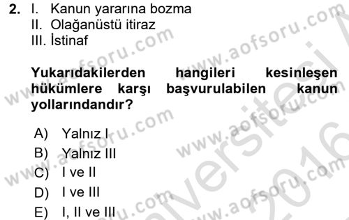 İnfaz Hukuku Dersi 2015 - 2016 Yılı (Final) Dönem Sonu Sınav Soruları 2. Soru