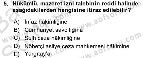 İnfaz Hukuku Dersi 2015 - 2016 Yılı (Final) Dönem Sonu Sınav Soruları 5. Soru