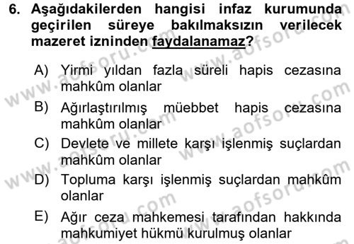 İnfaz Hukuku Dersi 2015 - 2016 Yılı (Final) Dönem Sonu Sınav Soruları 6. Soru