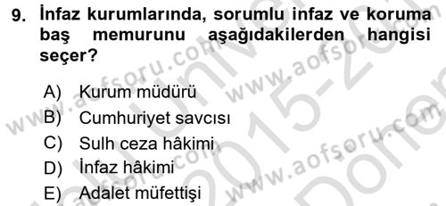 İnfaz Hukuku Dersi 2015 - 2016 Yılı (Final) Dönem Sonu Sınav Soruları 9. Soru