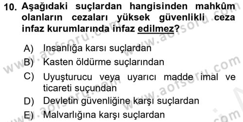 İnfaz Hukuku Dersi 2015 - 2016 Yılı Tek Ders Sınavı 10. Soru