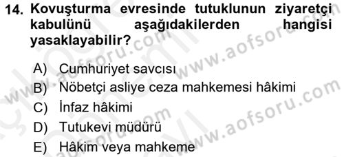 İnfaz Hukuku Dersi 2015 - 2016 Yılı Tek Ders Sınavı 14. Soru