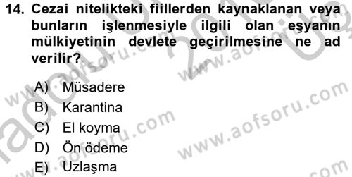 İnfaz Hukuku Dersi 2016 - 2017 Yılı 3 Ders Sınav Soruları 14. Soru