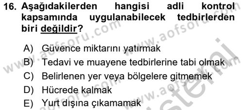 İnfaz Hukuku Dersi 2016 - 2017 Yılı 3 Ders Sınav Soruları 16. Soru