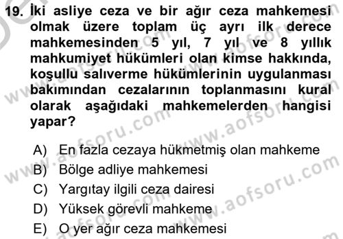 İnfaz Hukuku Dersi 2016 - 2017 Yılı 3 Ders Sınav Soruları 19. Soru