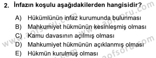 İnfaz Hukuku Dersi 2016 - 2017 Yılı 3 Ders Sınav Soruları 2. Soru