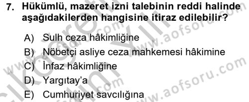 İnfaz Hukuku Dersi 2016 - 2017 Yılı 3 Ders Sınav Soruları 7. Soru