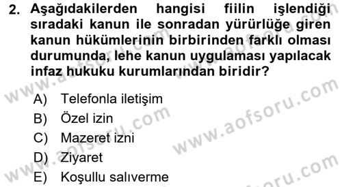 İnfaz Hukuku Dersi 2016 - 2017 Yılı (Vize) Ara Sınav Soruları 2. Soru
